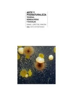 Arte y Posnaturaleza