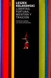 Libertad, Fortuna, Mentira y Traición