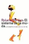 El Sistema de la Moda y Otros Escritos