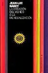La Creación del Mundo o la Mundialización