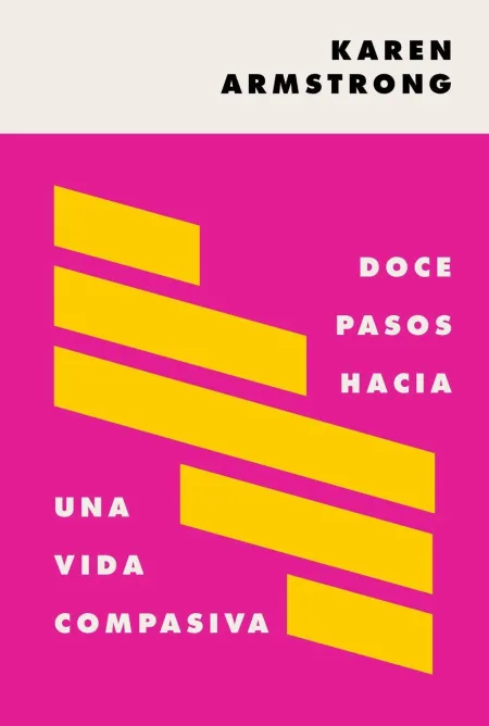 Doce Pasos Hacia una Vida Compasiva