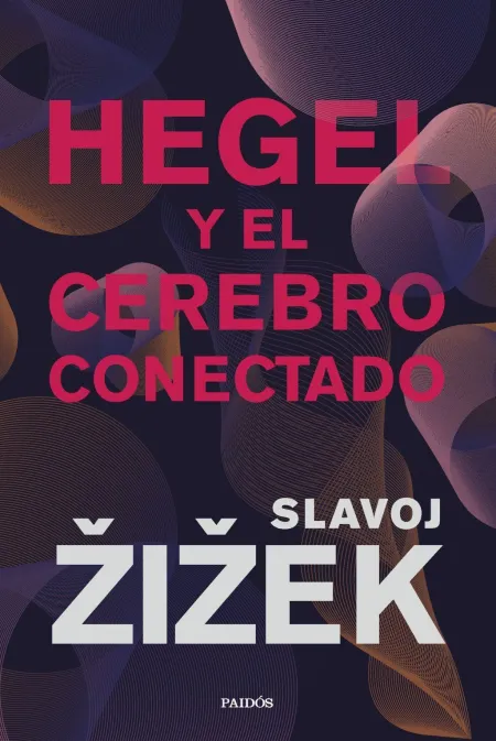 Hegel y el Cerebro Conectado