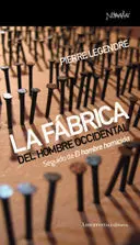 La Fábrica del Hombre Occidental
