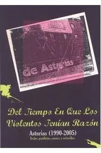 De los Tiempos en el que los Violentos Tenian Razón
