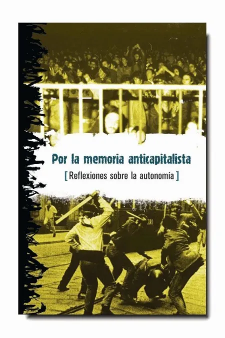Por la Memoria Anticapitalista