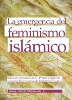 LA EMERGENCIA DEL FEMINISMO ISLAMICO
