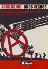 Años Rojos, Años Negros