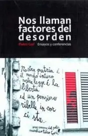 Nos Llaman Factores del Desorden