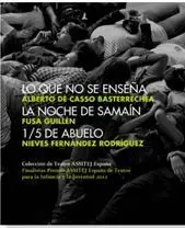 Lo que no se Enseña / la Noche de Samaín / 1-5 de Abuelo
