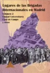 V. 2 International Brigade Sites In Madrid
