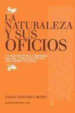 La Naturaleza y Sus Oficios