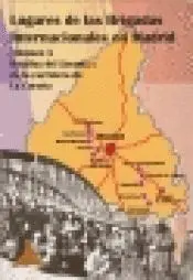 V. 3 Lugares de las Brigadas Internacionales en Madrid 3