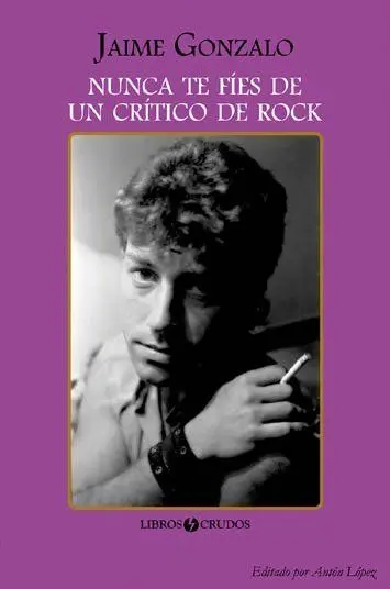 Nunca te Fíes de un Crítico de Rock