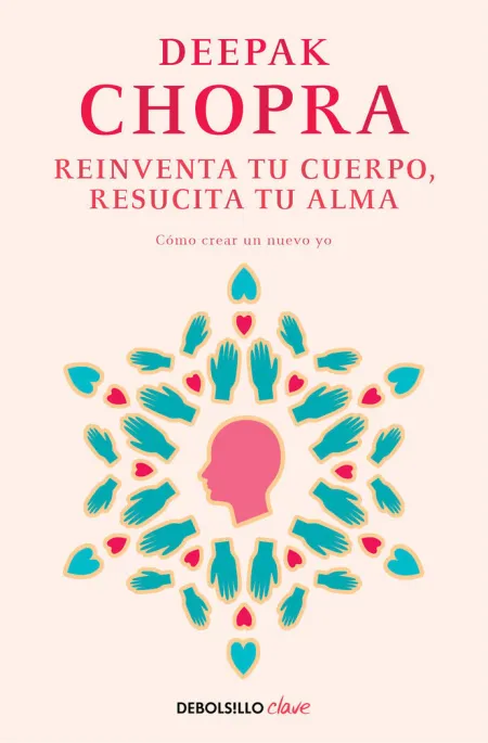 Reinventa tu Cuerpo, Resucita tu Alma