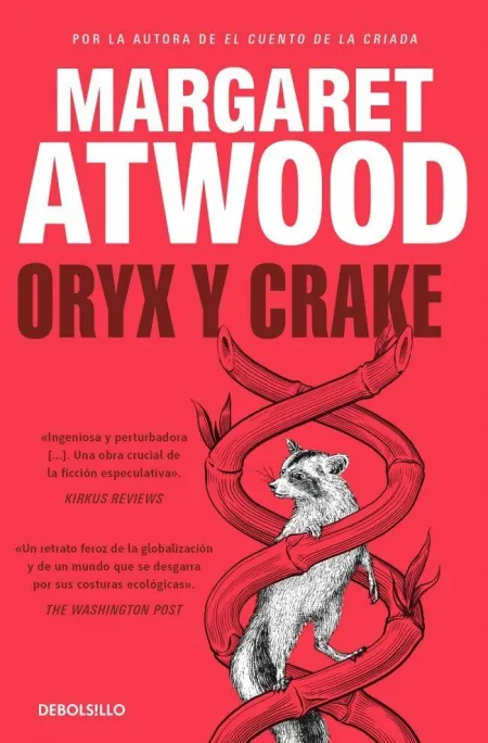 Oryx y Crake (Trilogía de Maddaddam 1)