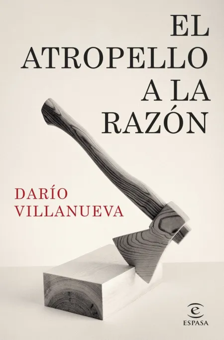 El Atropello a la Razón