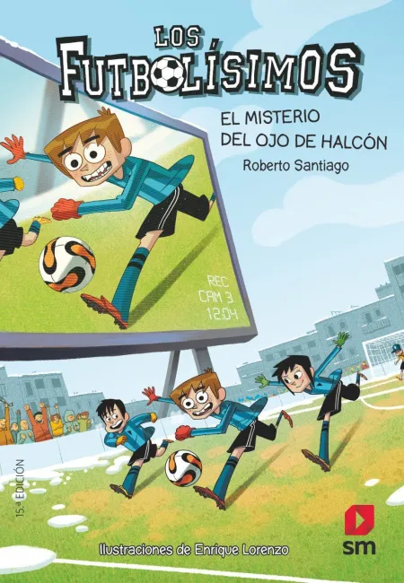 Los Futbolísimos 4: el Misterio del Ojo de Halcón