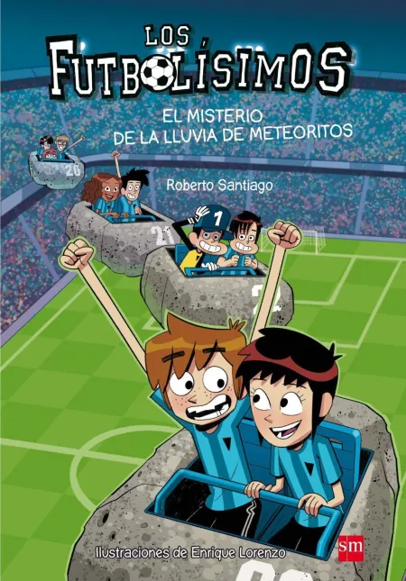 Los Futbolísimos 9: el Misterio de la Lluvia de Meteoritos