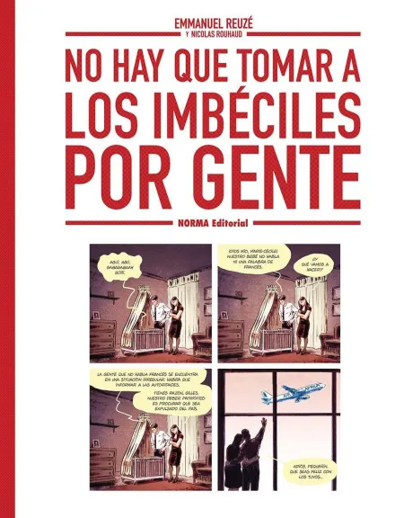 No Hay que Tomar a los Imbeciles por Gente