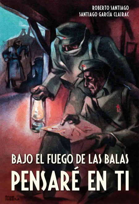 Bajo el Fuego de las Balas Pensaré en Ti