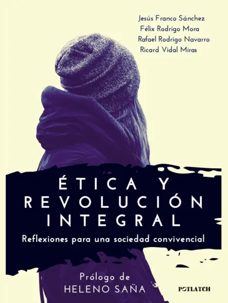 Ética y Revolución Integral.