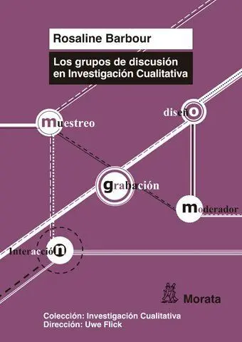 Los Grupos de Discusión en Investigación Cualitativa