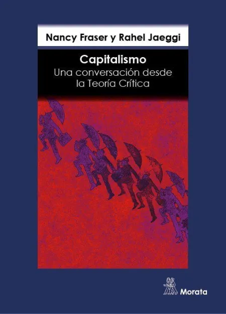 Capitalismo. Una Conversación Desde la Teoría Crítica