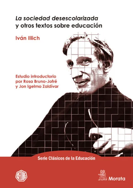 La Sociedad Desescolarizada