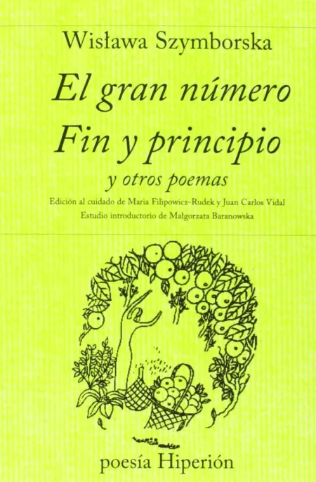 El Gran Número ; Fin y Principio y Otros Poemas