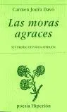 Las Moras Agraces