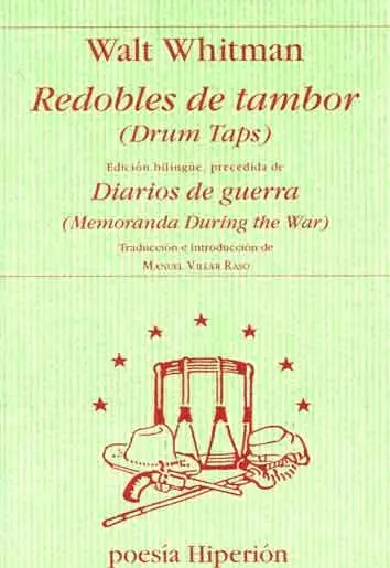 Redobles de Tambor y Diarios de Guerra
