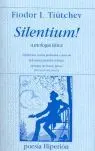 Silentium!