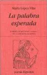 La Palabra Esperada
