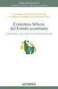Contornos Bélicos del Estado Securitario