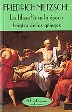 La Filosofía en la Época Trágica de los Griegos