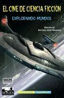 El Cine de Ciencia Ficción : Explorando Mundos