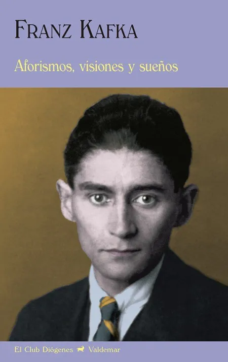 Aforismos, Visiones y Sueños