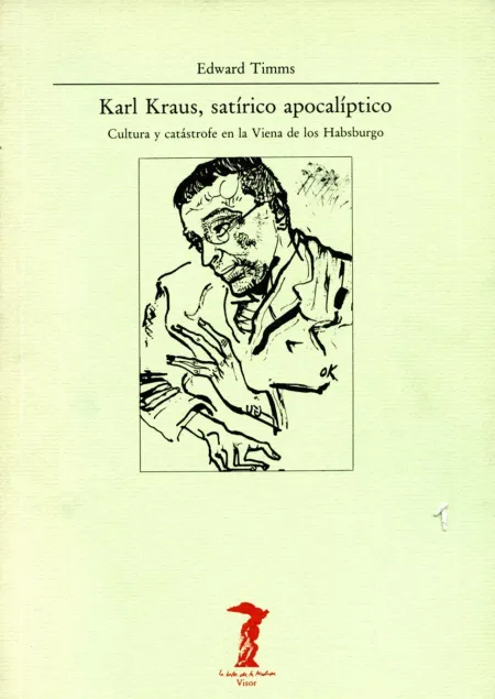 Karl Kraus, Satírico Apocalíptico