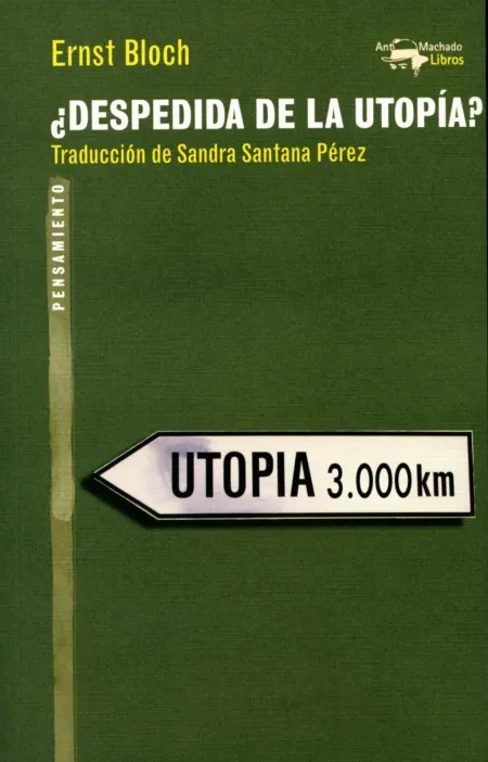 ¿Despedida de la Utopía?