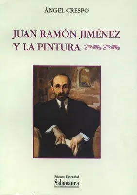 Juan Ramón Jiménez y la Pintura