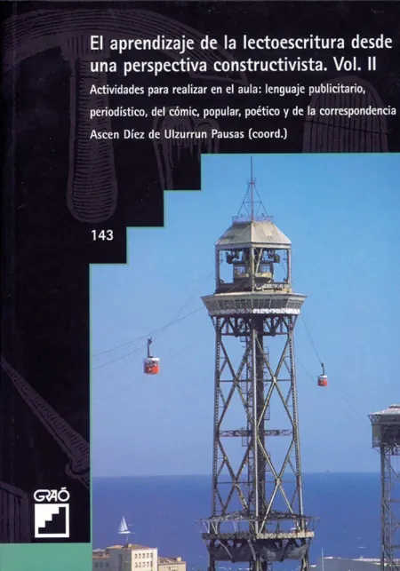 El Aprendizaje de la Lectoescritura Desde una Perspectiva Constructivista. Vol.