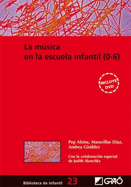 La Música en la Escuela Infantil (0-6)