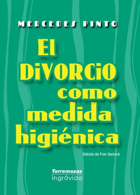 El Divorcio Como Medida Higiénica