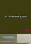 Oro. Las Cartas de mi Padre