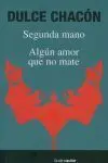 Segunda Mano/ Algun Amor que no Mate