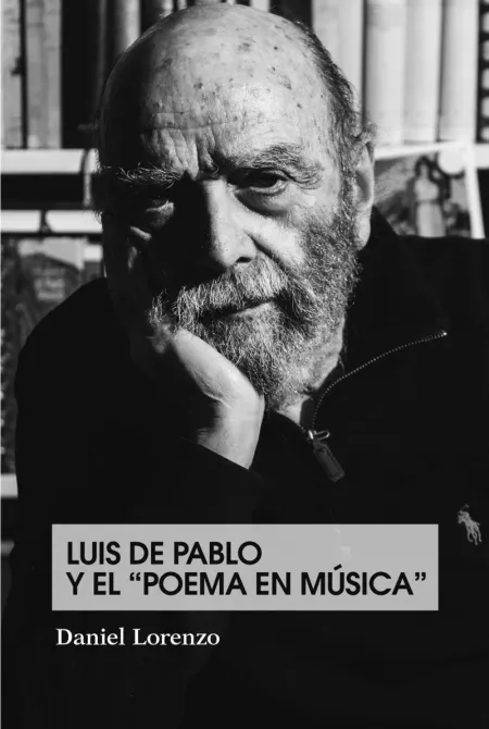 Luis de Pablo y el Poema