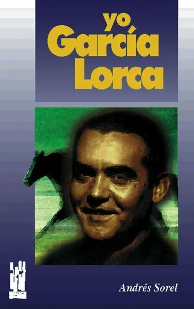 Yo, Garcia Lorca