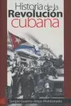 HISTORIA DE LA REVOLUCIÓN CUBANA