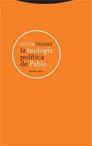 La Teología Política de Pablo