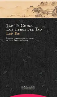 Tao te Ching. Los Libros del Tao